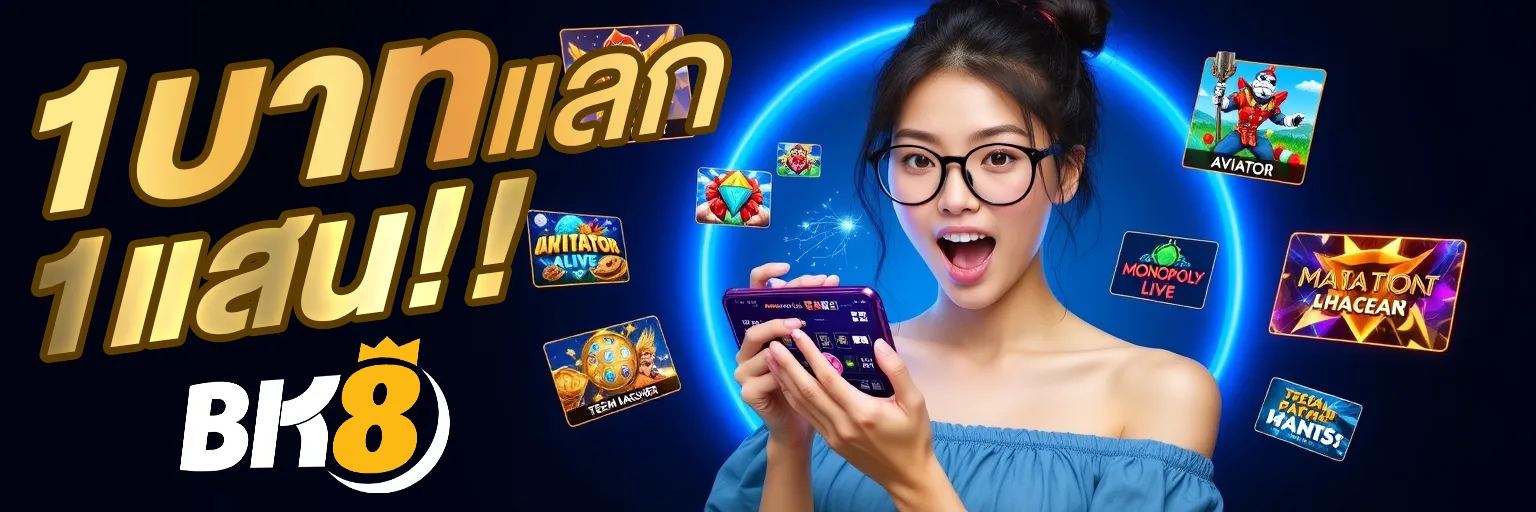 BK8 HOME 1 BK8 Thailand